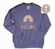 Load image into Gallery viewer, The Future is Accessible (Rainbow) (AVAILABLE IN ALL SIZES)
