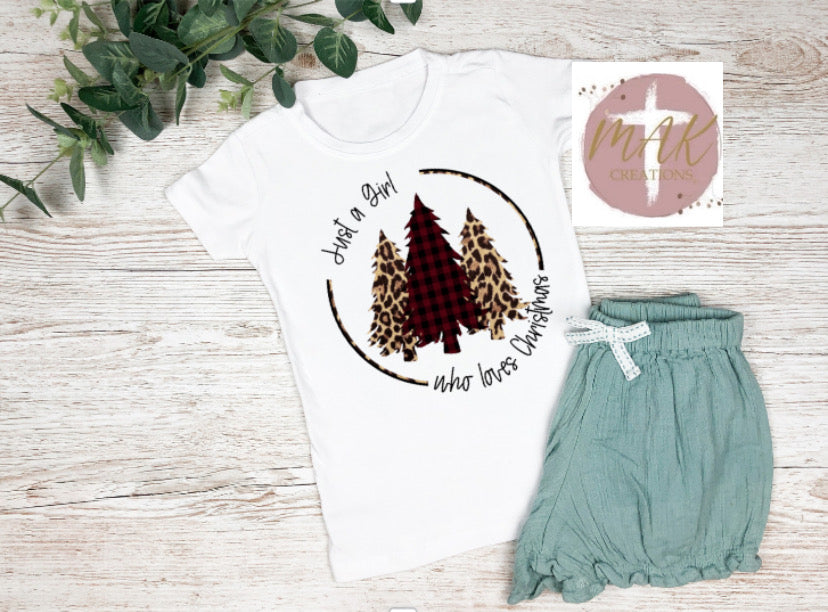 Just A Girl Who Loves Christmas (Leopard (3) Trees) (AVAILABLE IN ALL SIZES)
