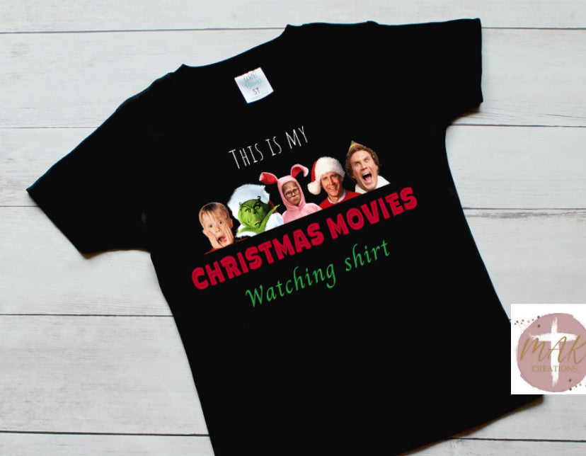 This is My Christmas Movie Watching Shirt (AVAILABLE IN ALL SIZES)
