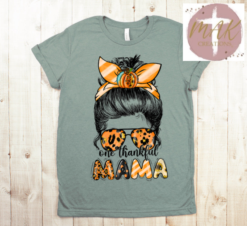 One Thankful Mama #8 (AVAILABLE IN ALL SIZES)