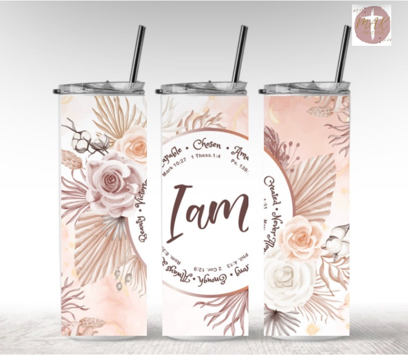 I Am (20 oz Skinny Tumbler)