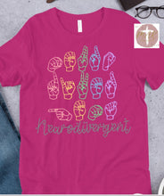 Load image into Gallery viewer, Neurodiversity (Sign language)(AVAILABLE IN ALL SIZES)
