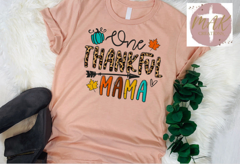 Thankful Mama (AVAILABLE IN ALL SIZES)