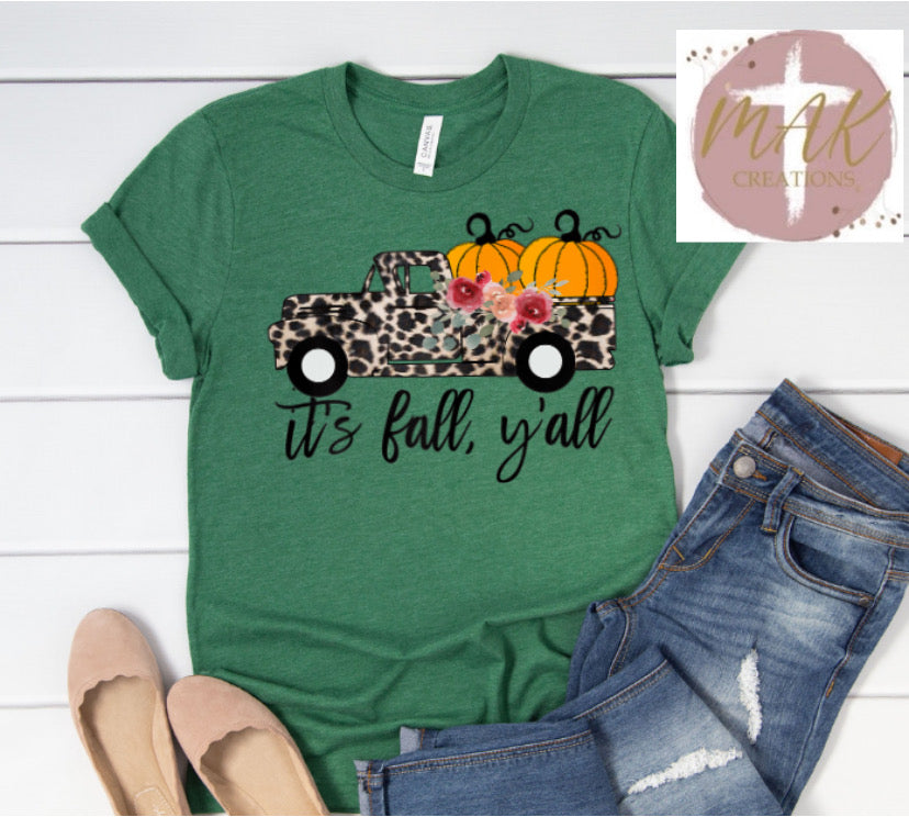 It’s Fall Y’all #3 (AVAILABLE IN ALL SIZES)