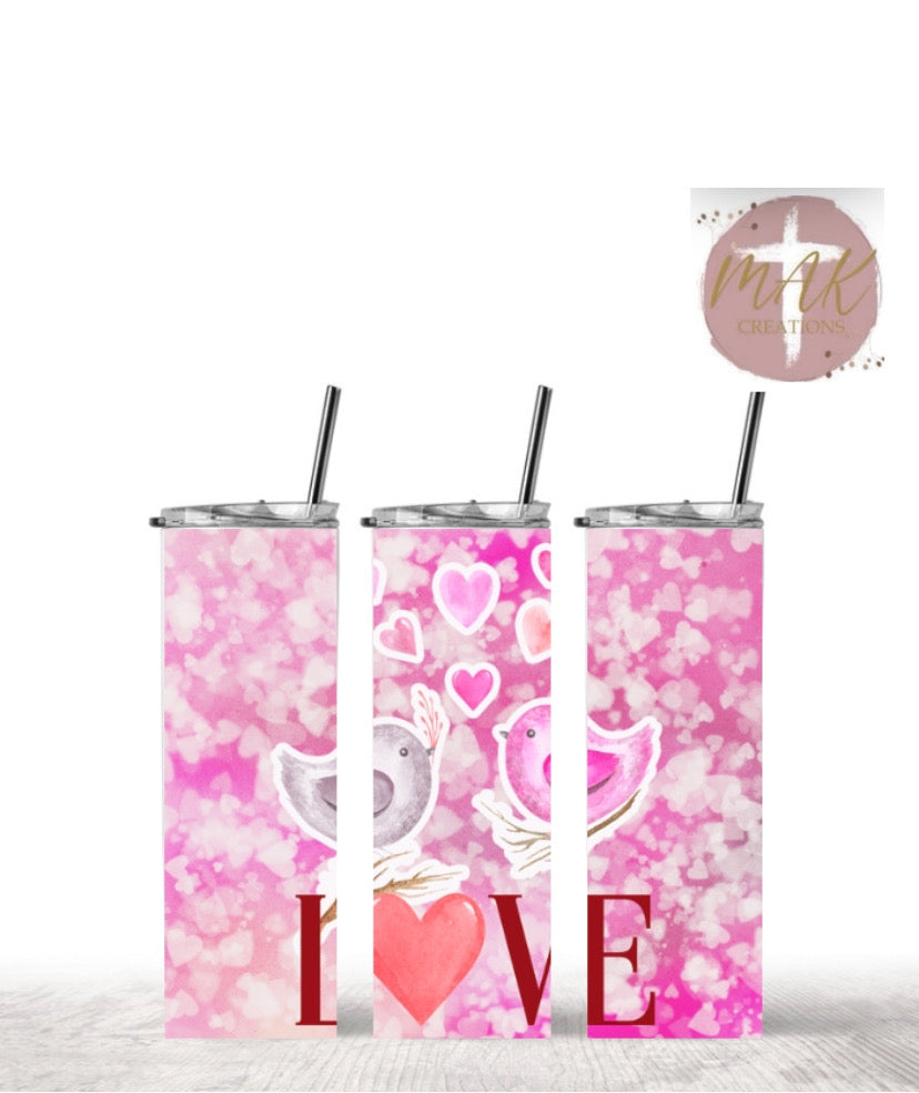 Love (20 oz Skinny Tumbler)