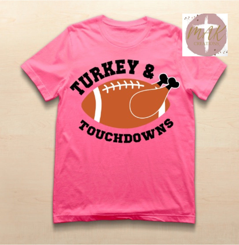 Turkey & Touchdowns (AVAILABLE IN ALL SIZES)