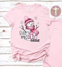Load image into Gallery viewer, Baby It’s Cold Outside (AVAILABLE IN ALL SIZES)
