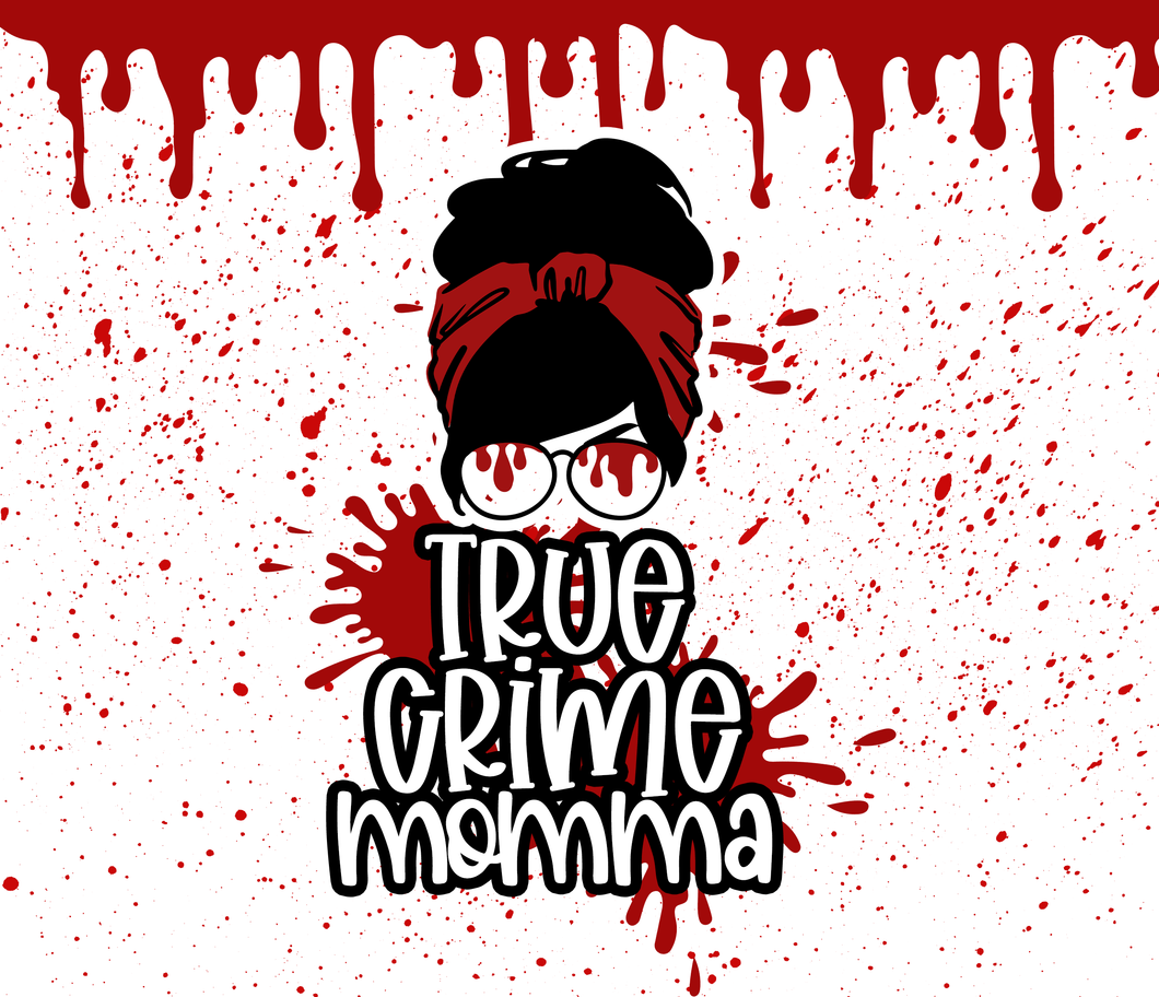 True Crime Mama Tumbler